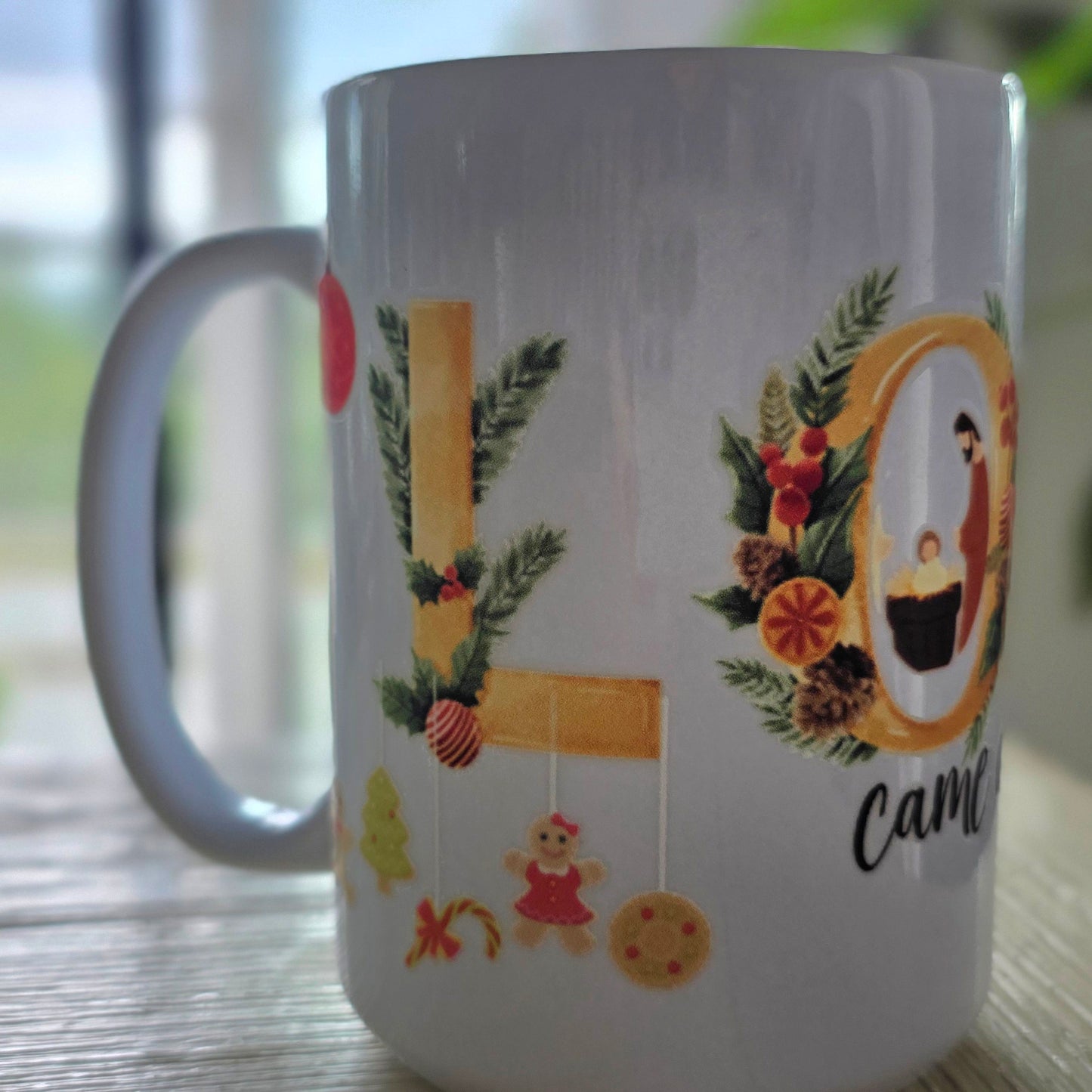 LOVE Came Down Mug - 15 oz
