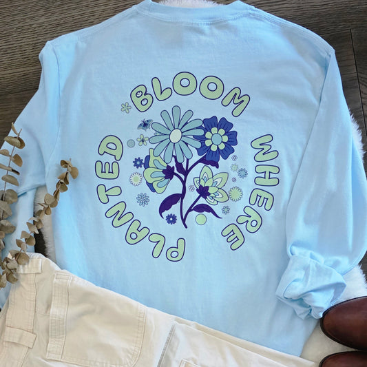Bloom Where Planted Garment-dyed Long Sleeve Women Shirt
