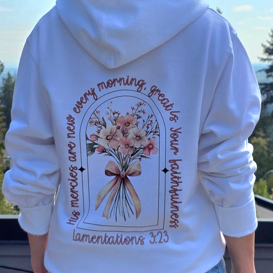 His Mercies Are New Every Morning Adult Midweight Hooded Sweatshirt