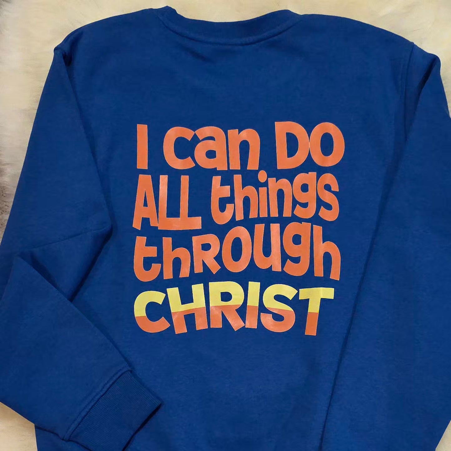 I Can Do All Things Through Christ Youth Sweatshirt