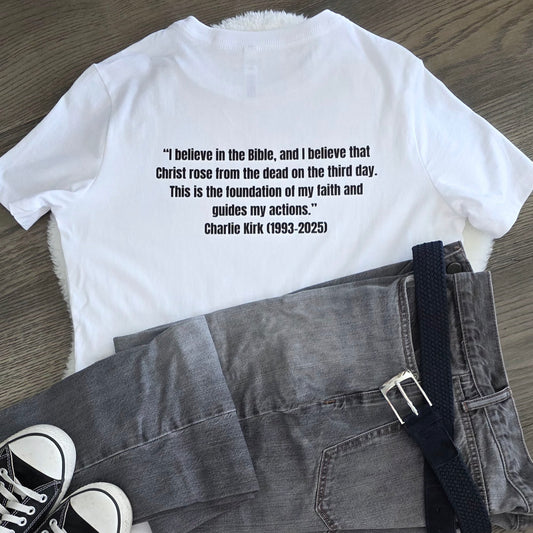 Charlie Kirk Bible Quote - We Will Not Forget - Unisex T-shirt