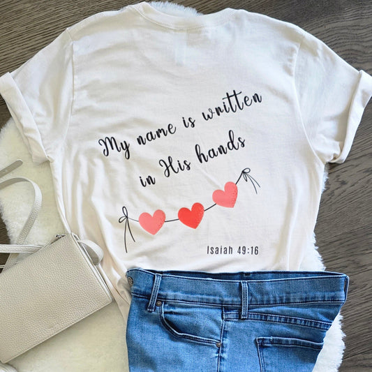 My Name is Written in His Hands Unisex T-shirt
