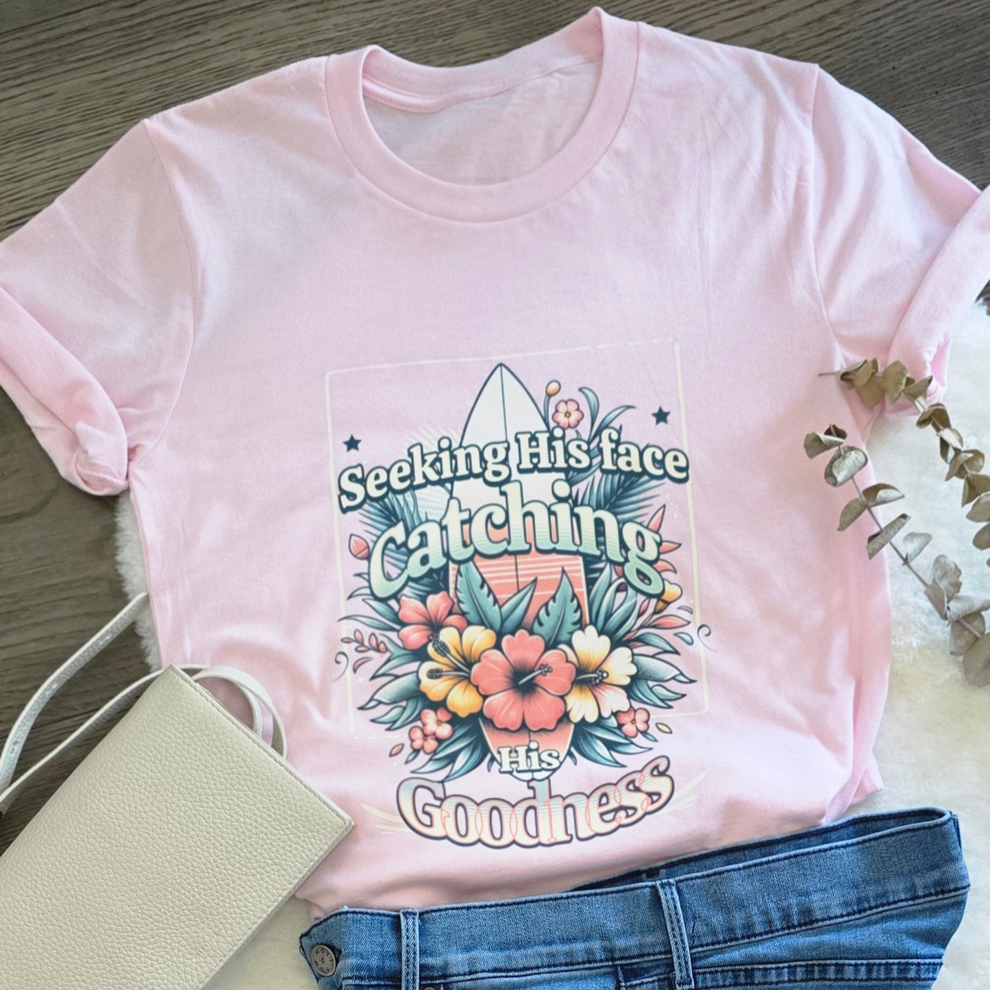 Seeking His Face Catching His Goodness Women T-shirt